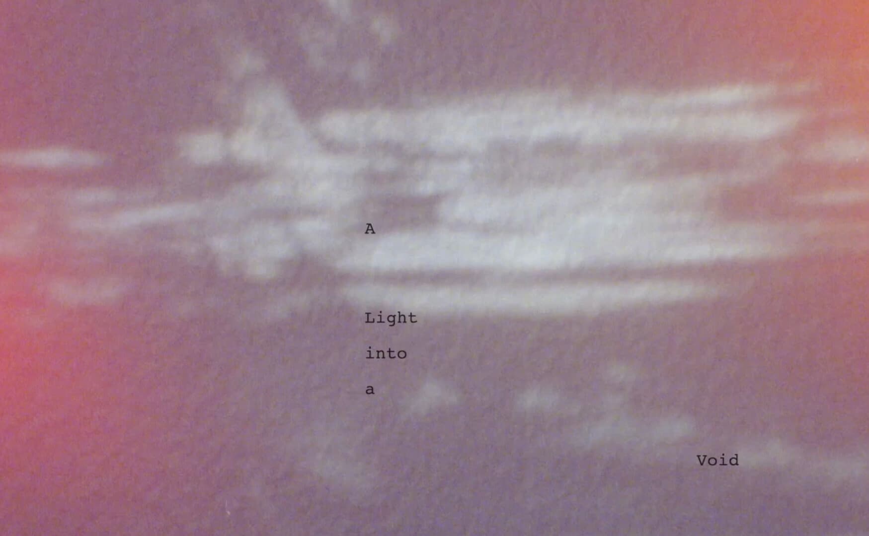 Still from A LIGHT INTO A VOID